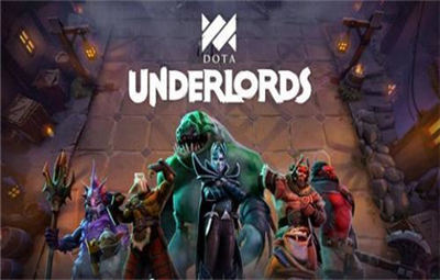 刀塔霸业(Underlords)