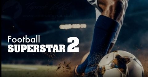 足球超级巨星2最新版(Football superstar2)